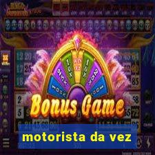 motorista da vez